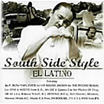 EL LATINO/SOUTH SIDE STYLE