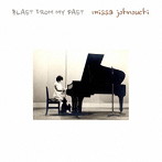 城之内ミサ/BLAST FROM MY PAST