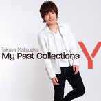 松岡卓弥/My Past Collections Y