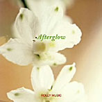ROLLY MUSIC/afterglow