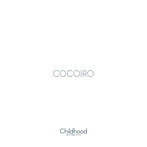Childhood/COCOIRO