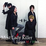 Most Lady Killer/Target M/With…