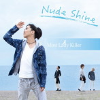 Most Lady Killer/Nude Shine