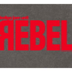 indigo jam unit/REBEL