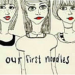 noodles/our first noodles
