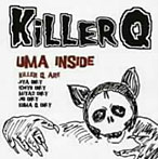 KiLLER Q/未確認動物発見！？