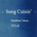 TETLAB ＆ Harashima Takuya/Song Crusin’