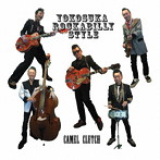 CAMEL CLUTCH/YOKOSUKA ROCKABILLY STYLE
