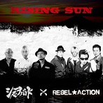 シズヲバンド×REBEL★ACTION/RISING SUN