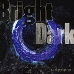 ゆくえしれずつれづれ/BrightDark