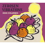 KING COLUMBIA/ZEROSEN VIBRATIONS