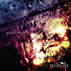 umbrella/ヨルノカーテン