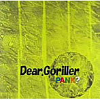 Dear Goriller/PANK？？？