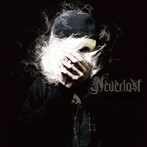 Neverlost/Neverlost（DVD付）