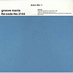 groove mania/Re:code No.3144