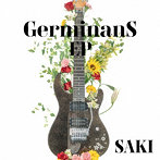 SAKI/GERMINANS EP（豪華盤）（Blu-ray Disc付）