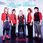 Anli Pollicino/Angel Heart（初回限定盤A）（DVD付）