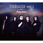 Anli Pollicino/STARGAZER vol.1（初回限定盤）