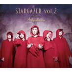 Anli Pollicino/STARGAZER vol.2（初回限定盤）