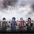ZOMBIE/ぼくら100％死んでる（通常盤）