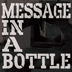 Every Day Of Despair/MESSAGE IN A BOTTLE