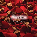 Liste Noire/Passion