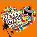 ALEXXX/Covers For You