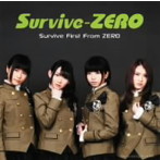 Survive-ZERO/Survive First From ZERO