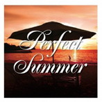 FOOMIN/Perfect Summer〜女子大生＆OL 100人が選んだ夏の終わりに聴きたい曲〜