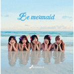 さくらシンデレラ/Be mermaid（Cタイプ/シークレット盤）