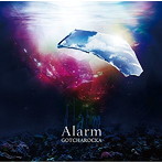 GOTCHAROCKA/Alarm（初回限定盤）（DVD付）