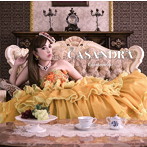 カサンドラ/CASANDRA（DVD付）