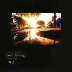 DJ HASEBE/SALT... meets ISLAND CAFE-Surf Driving-