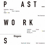 Olegano/PAST WORKS