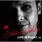 城下カズ/LIFE IS SHORT