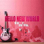 Buzzer01＆./HELLO NEW WORLD