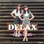 dela/DELAX〜dela best〜（Type-D）