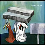 CAUCUS/in vain you are