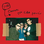 NB/Donuts No Life Music