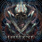 NOCTURNAL BLOODLUST/PROVIDENCE（初回限定盤）
