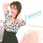 めぐみぃローズ/Luxury