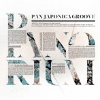 PAX JAPONICA GROOVE/PIANORIUM