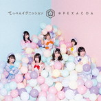 ＃PEXACOA/てっぺんイグニッション（Type-A）