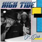 Jr.Dee/HIGH TIDE