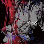 グラムヘイズ/haze，fine later（通常盤）