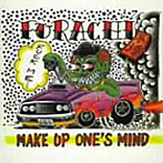 不埒/MAKE UP ONE’S MIND
