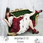 myria☆☆/UTOPIA