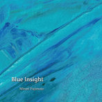 藤本実里/Blue Insight