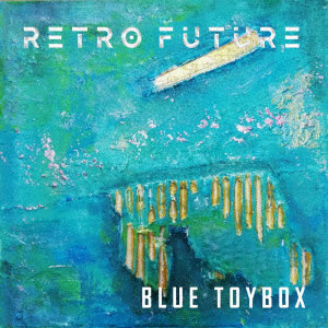 RETRO FUTURE/BLUE TOYBOX