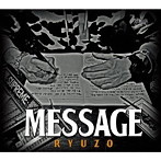 RYUZO/MESSAGE